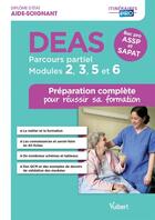 Couverture du livre « DEAS ; parcours partiel ; modules 2, 3, 5 et 6 ; préparation complète pour réussir sa formation » de Sylvie Ameline aux éditions Vuibert