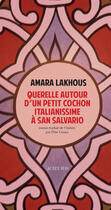 Couverture du livre « Querelle autour d'un petit cochon italianissime a san salvario » de Amara Lakhous aux éditions Editions Actes Sud