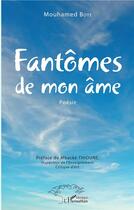 Couverture du livre « Fantômes de mon âme » de Mouhamed Boye aux éditions L'harmattan
