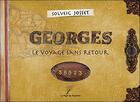 Couverture du livre « Georges : le voyage sans retour » de Solveig Josset aux éditions Le Verger Des Hesperides