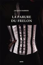 Couverture du livre « La parure du frelon » de Jacques Barbery aux éditions Gunten