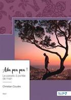 Couverture du livre « Aita pea pea ! le paradis à portée de main » de Christian Coudre aux éditions Nombre 7