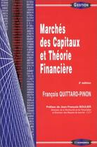 Couverture du livre « Marches Des Capitaux Et Theorie Financiere » de Francois Quittard-Pinon aux éditions Economica