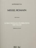 Couverture du livre « Supplément au missel romain ; livret pour les célébrations nouvelles » de  aux éditions Fleurus