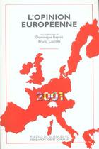 Couverture du livre « L'opinion européenne 2001 » de Dominique Reynie aux éditions Presses De Sciences Po
