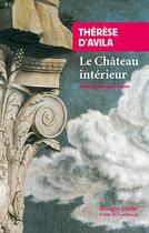 Couverture du livre « Le chateau interieur » de D'Avila/Masson aux éditions Rivages
