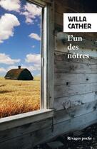 Couverture du livre « L'un des notres » de Willa Cather aux éditions Rivages