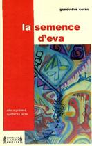 Couverture du livre « La semence d'Eva » de Genevieve Cornu aux éditions Jacques Andre