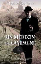 Couverture du livre « Un médecin de campagne » de Martial Debriffe aux éditions City Editions