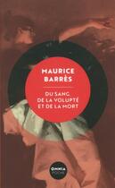 Couverture du livre « Du sang, de la volupté et de la mort » de Maurice Barrès aux éditions Omnia