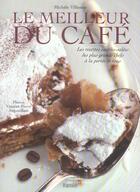 Couverture du livre « Le meilleur du cafe » de Villemur. Miche aux éditions Ramsay