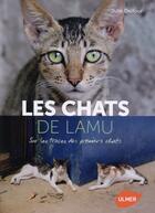 Couverture du livre « Les chats de Lamu ; sur les traces des premiers chats » de Julie Delfour aux éditions Eugen Ulmer