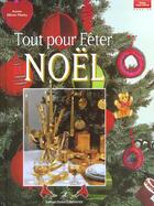 Couverture du livre « Tout pour fêter Noël » de Aurore Ollivier-Piketty aux éditions Editions Carpentier
