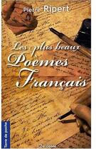 Couverture du livre « Les plus beaux poèmes français » de Pierre Ripert aux éditions De Boree