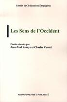 Couverture du livre « Les Sens de l'Occident » de Rosaye/Coutel C aux éditions Pu D'artois