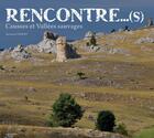 Couverture du livre « Rencontre...(s) ; causses et vallées sauvages » de Jean-Jacques Surmont aux éditions Au Fil Du Temps