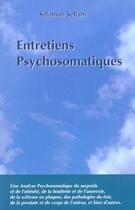 Couverture du livre « Entretiens psychosomatiques » de Salomon Sellam aux éditions Berangel