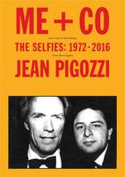 Couverture du livre « Jean pigozzi me + co selfies 1972 - 2016 » de Jean Pigozzi aux éditions Damiani