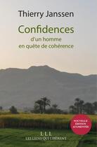 Couverture du livre « Confidences d'un homme en quête de cohérence » de Thierry Janssen aux éditions Les Liens Qui Liberent