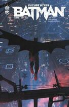 Couverture du livre « Future State : Batman t.1 : 2024-2025 » de  aux éditions Urban Comics