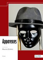 Couverture du livre « Apparences » de Maurice Soriano aux éditions Nombre 7