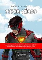 Couverture du livre « Super Heros » de  aux éditions Elenya