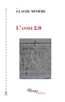 Couverture du livre « L'annee 2.0 » de Claude Miniere aux éditions Tinbad