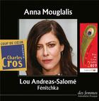 Couverture du livre « Fénitchka ; une longue dissipation » de Lou Andreas-Salome et Anna Mouglalis aux éditions Des Femmes