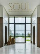 Couverture du livre « Soul : interiors by Orlando Diaz-Azcuy » de Jorge S. Arango aux éditions Rizzoli