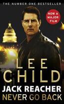 Couverture du livre « JACK REACHER NEVER GO BACK » de Lee Child aux éditions Random House Uk