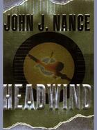 Couverture du livre « Headwind » de John J. Nance aux éditions Penguin Group Us