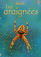 Couverture du livre « Les araignées » de Gilpin/Kushii/Wray aux éditions Usborne