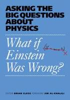 Couverture du livre « What if einstein was wrong » de Brian Clegg aux éditions Ivy Press