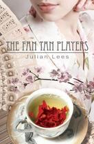 Couverture du livre « The Fan Tan Players » de Lees Julian aux éditions Sandstone Press Ltd Digital