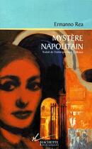 Couverture du livre « Mystère napolitain » de Ermanno Rea aux éditions Hachette Litteratures