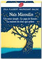 Couverture du livre « Un coeur simple ; le papa de Simon ; l'inondation » de Émile Zola et Gustave Flaubert et Guy de Maupassant aux éditions Livre De Poche Jeunesse