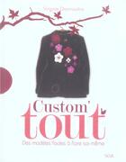 Couverture du livre « Custom Tout » de Virginie Desmoulins aux éditions Seuil