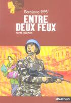 Couverture du livre « Sarajevo 1995:entre deux feux » de Talamon/Scheid aux éditions Nathan