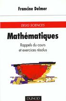 Couverture du livre « Mathematiques - 2eme edition - rappels de cours et exercices resolus » de Delmer aux éditions Dunod