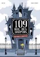 Couverture du livre « 109, rue des Soupirs Tome 1 : fantômes à domicile » de Mr Tan et Yomgui Dumont aux éditions Casterman