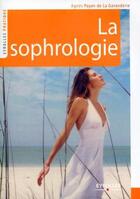 Couverture du livre « La sophrologie » de Agnes Payen De La Garandiere aux éditions Organisation