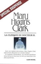 Couverture du livre « La clinique du docteur H. » de Mary Higgins Clark aux éditions Albin Michel