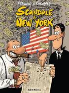 Couverture du livre « Scandale à New York » de Jean-Marc Rochette et Rene Petillon aux éditions Glenat