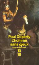 Couverture du livre « L'homme sans dieux » de Paul Doherty aux éditions 10/18
