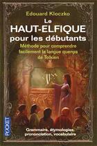 Couverture du livre « Le haut-elfique pour les débutants » de Edouard Kloczko aux éditions Pocket