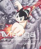 Couverture du livre « Manga - soixante ans de bande dessinee japonaise » de Paul Gravett aux éditions Rocher