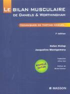 Couverture du livre « Le Bilan Musculaire De Daniels Et Worthingham (7e Edition) » de Helen Hislop et Jacqueline Montgomery aux éditions Elsevier-masson