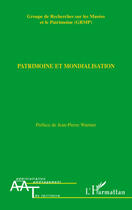 Couverture du livre « Patrimoine et mondialisation » de Grmp aux éditions L'harmattan