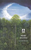 Couverture du livre « La déchirure » de Henry Bauchau aux éditions Actes Sud