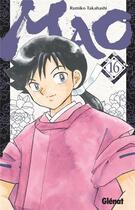 Couverture du livre « Mao Tome 16 » de Rumiko Takahashi aux éditions Glenat